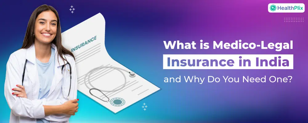 Medico-Legal Insurance
